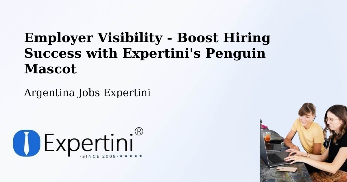 CV and Resume Visibility Optimization – La Clotilde - Argentina Jobs Expertini